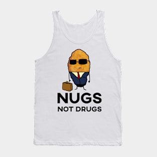 Nugs Not Drugs - Entrepreneur Chicken Nugget Tank Top